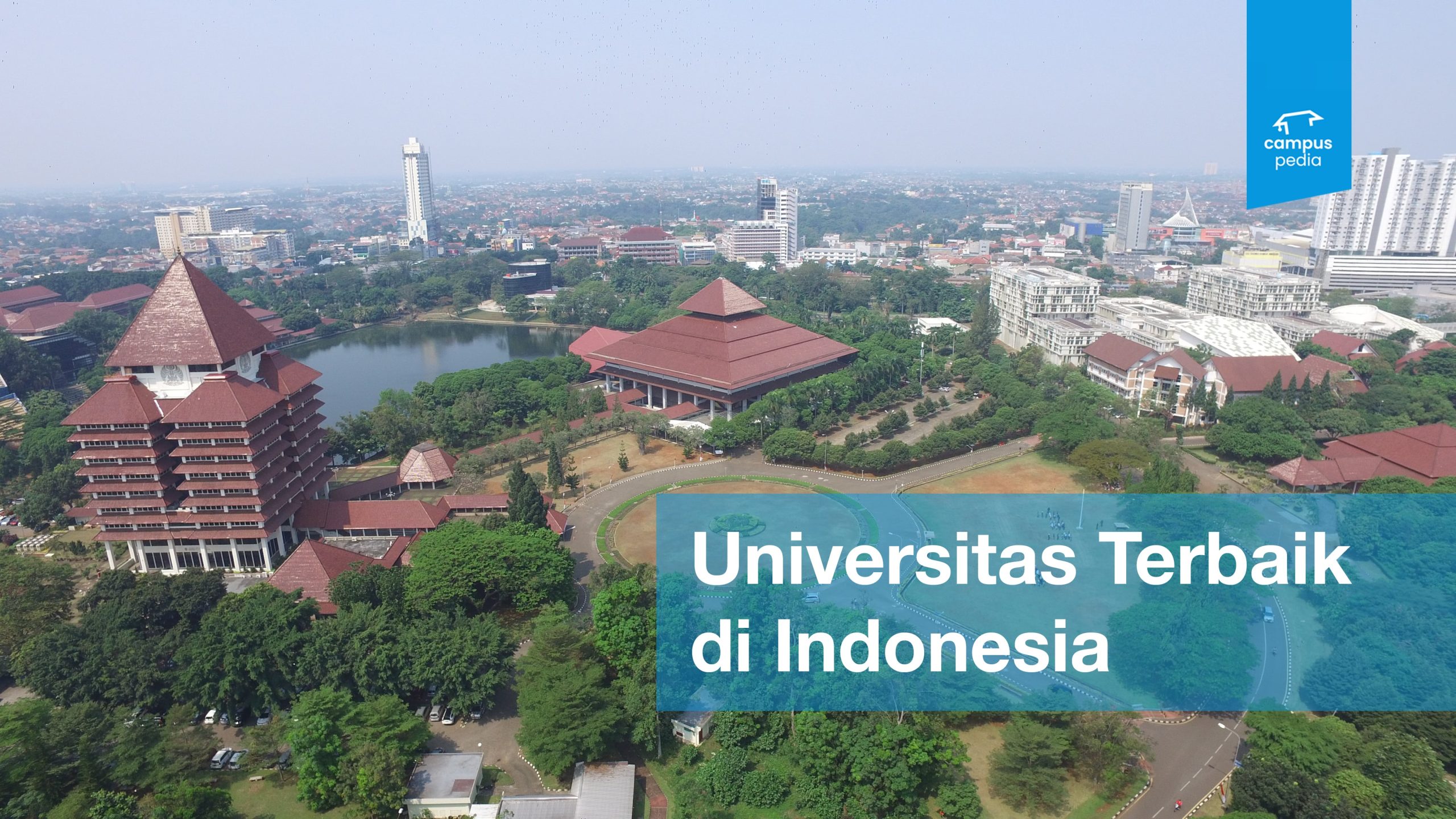 8 Universitas Terbaik Di Indonesia Terkini 2023